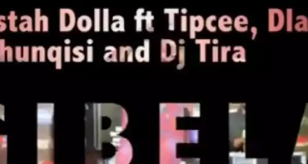 Costah Dolla - Gibela Ft. DJ Tira, Dladla Mshunqisi & Tipcee (Snippet)